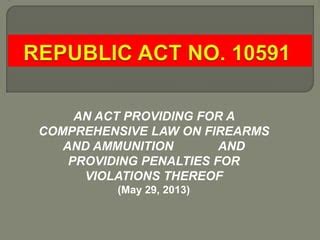ra 10591 meaning|Laglag bala: A review of RA 10591: The Comprehensive Firearms .